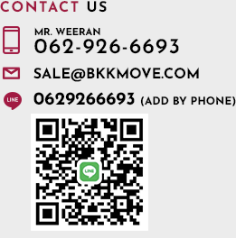 CONTACT US - Mr.Weeran : 062-9266693
(sale@bkkmove.com)